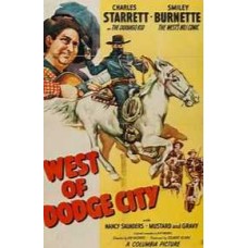 WEST OF DODGE CITY   (1947)   DK